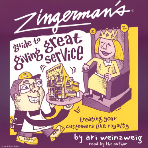 Zingerman's Guide to Giving Great Service