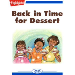 Back in Time for Dessert