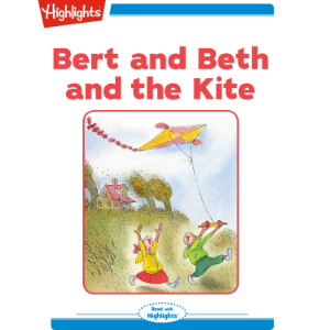 Bert and Beth and the Kite