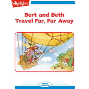 Bert and Beth Travel Far Far Away