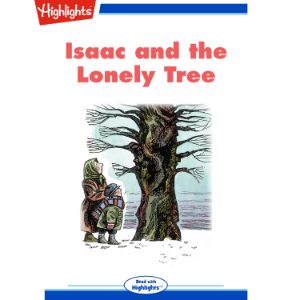 Isaac and the Lonely Tree