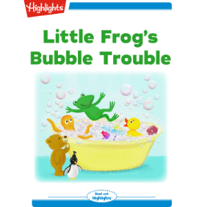 Little Frog's Bubble Trouble