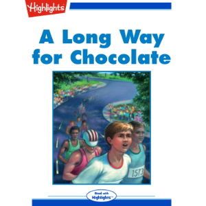 A Long Way for Chocolate