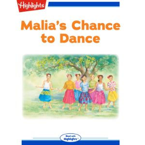 Malia's Chance to Dance