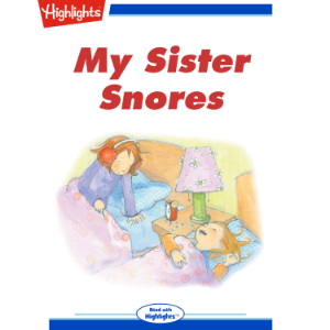 My Sister Snores