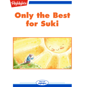 Only the Best for Suki