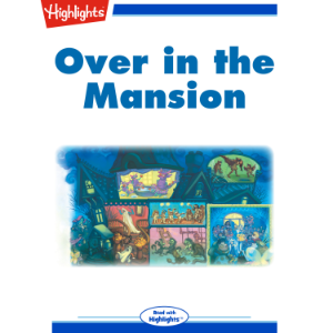 Over in the Mansion