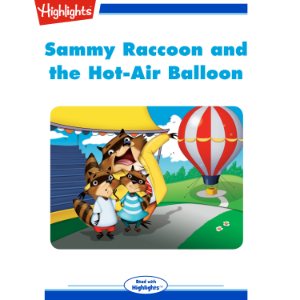 Sammy Raccoon and the Hot-Air Balloon