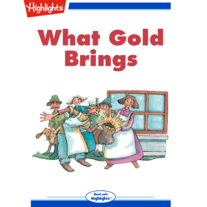 What Gold Brings