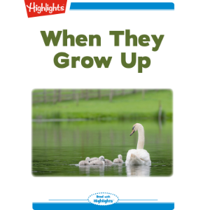 When They Grow Up