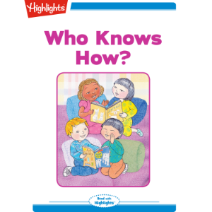 Who Knows How?