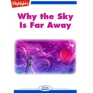 Why the Sky Is Far Away