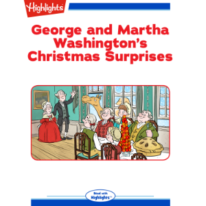 George and Martha Washington's Christmas Surprises