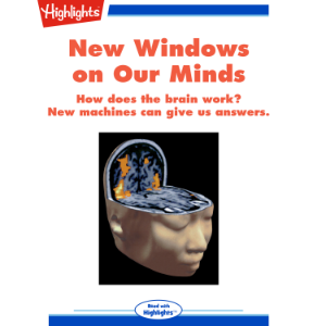 New Windows on Our Minds