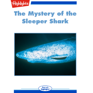 The Mystery of the Sleeper Shark