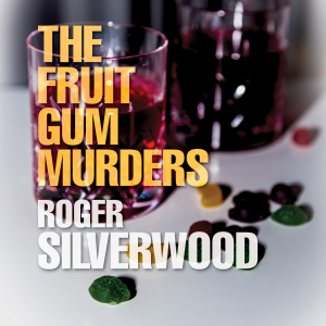 The Fruit Gum Murders