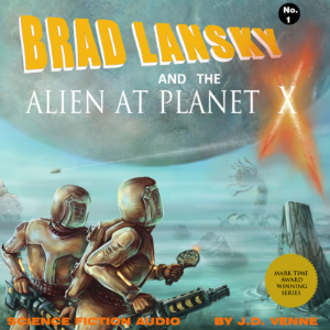 Brad Lansky and the Alien at Planet X