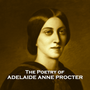 The Poetry of Adelaide Anne Procter