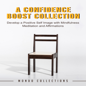 A Confidence Boost Collection