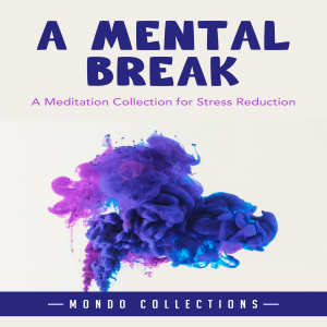 A Mental Break