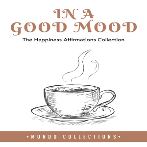 In a Good Mood