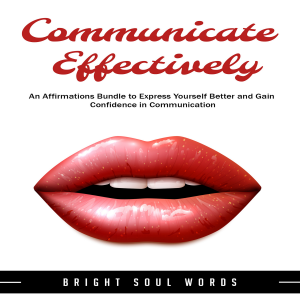 Communicate Effectively
