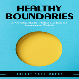 Healthy Boundaries