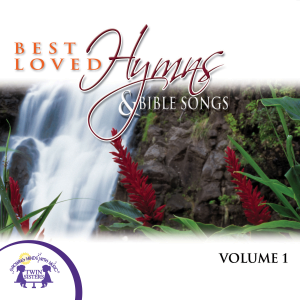 Best Loved Hymns & Bible Songs Vol. 1