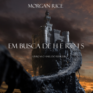 Em Busca de Heróis (Livro #1 O Anel Do Feiticeiro)-logo