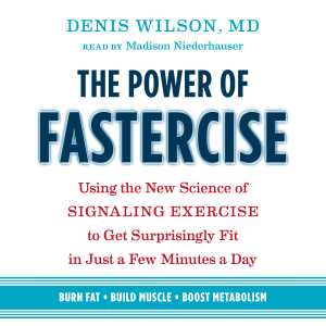 The Power of Fastercise