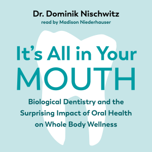 It's All in Your Mouth