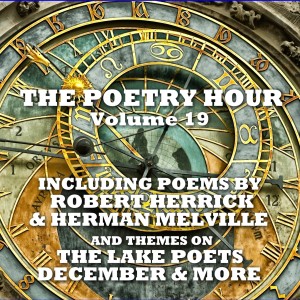 The Poetry Hour - Volume 19