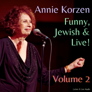Annie Korzen: Funny, Jewish & Live! - Volume 2