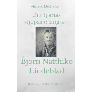 Ditt hjärtas djupaste längtan