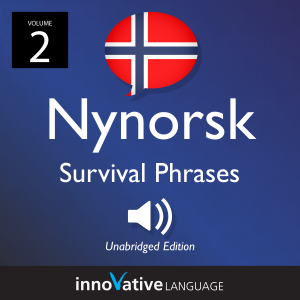 Learn Nynorsk: Nynorsk Survival Phrases, Volume 2