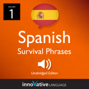 Learn Spanish: Spanish Survival Phrases, Volume 1