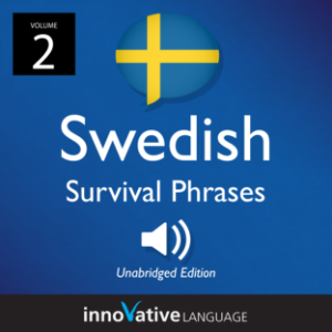 Learn Swedish: Swedish Survival Phrases, Volume 2