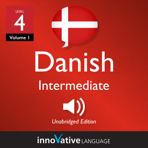 Learn Danish - Level 4: Intermediate Danish