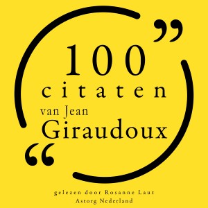 100 citaten van Jean Giraudoux