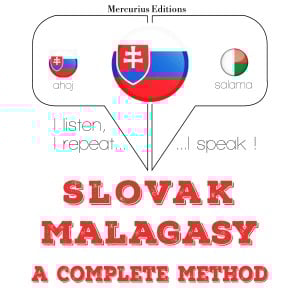 Slovenský - Malagasy: kompletná metóda