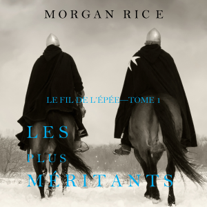 Les plus méritants: Le fil de l’épée – Tome 1-logo