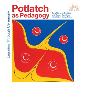 Potlatch as Pedagogy