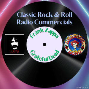 Classic Rock & Rock Radio Commercials - Frank Zappa & Grateful Dead