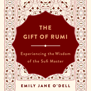 The Gift of Rumi
