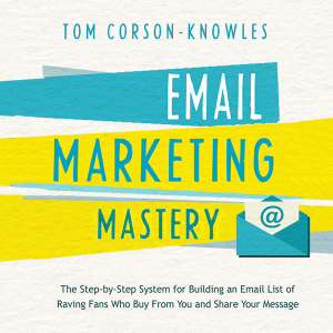 Email Marketing Mastery