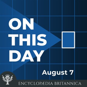 On This Day: August 7.