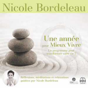 Une année pour mieux vivre - Version intégrale, Une