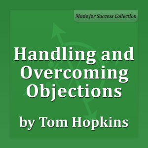 Handling and Overcoming Objections