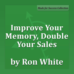 Improve Your Memory, Double Your Sales