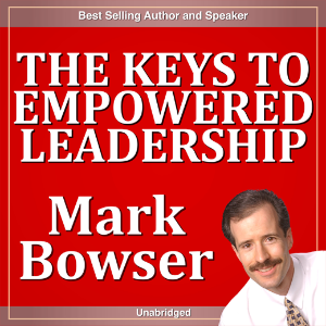The Keys to Empowered Leadership